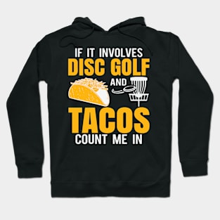 Disc Golf Tacos Hoodie